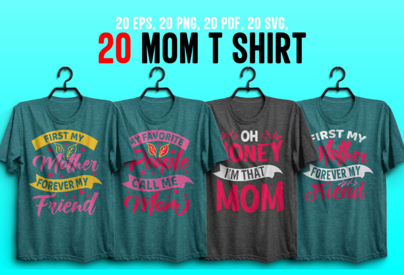 Mom typography 20 t shirt design bundle, Mom t shirt, Mom design, Mother’s day, Mother’s day quotes, Mother’s day quotes, Mom design quotes, Mom typography t shirt design bundle