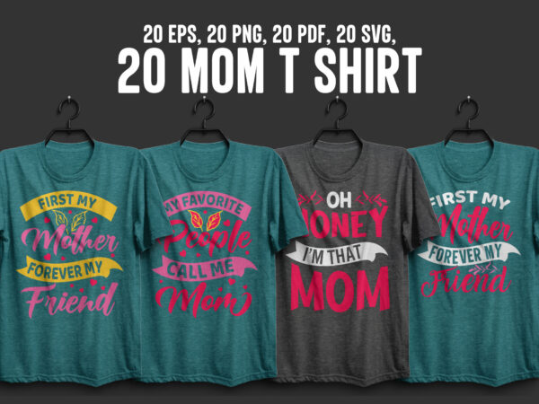 Mom typography 20 t shirt design bundle, mom t shirt, mom design, mother’s day, mother’s day quotes, mother’s day quotes, mom design quotes, mom typography t shirt design bundle