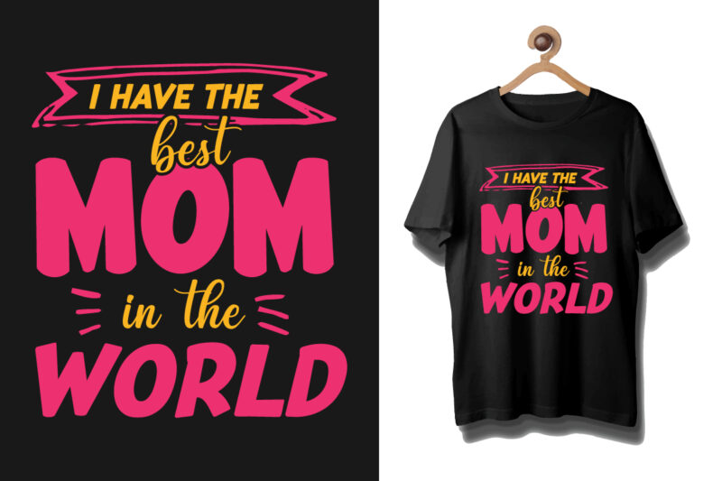 Mother's day t shirt. Happy mother's day t shirt design, Mother's day t shirt design bundle, Mom t shirt, Mommy t shirt, Mothers day t shirt, Mother's day quotes, Mommy