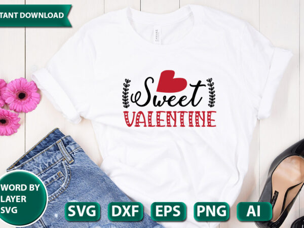 Sweet valentine svg vector for t-shirt