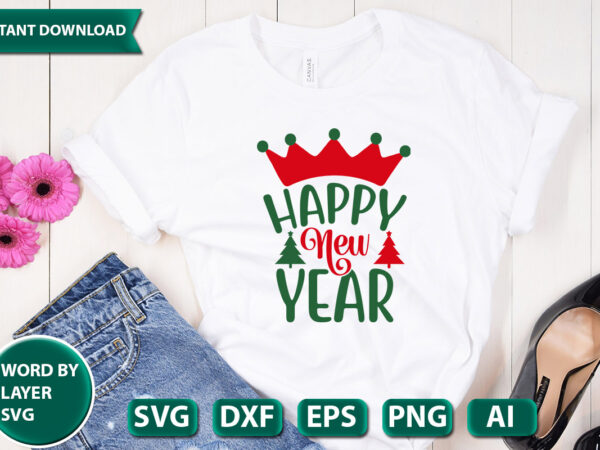 Happy new year svg vector for t-shirt