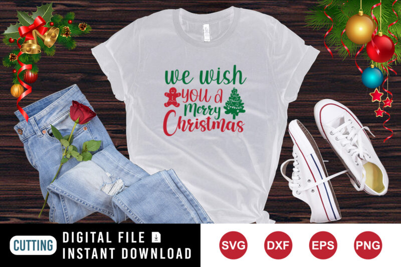 We wish you a merry Christmas Shirt, Christmas tree shirt, funny Christmas shirt