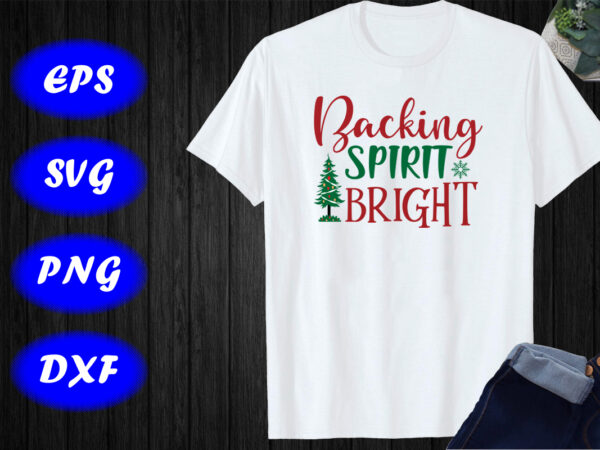 Backing spirit bright shirt christmas a tree shirt christmas backing shirt print template