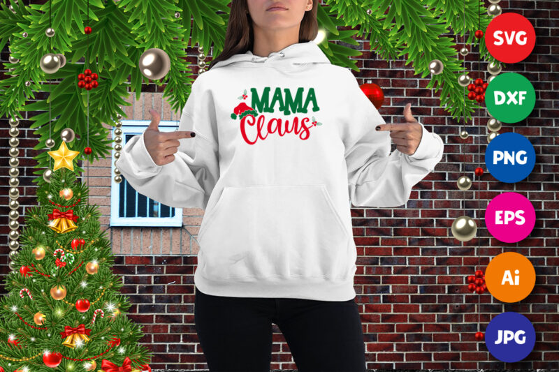 Mama Claus t-shirt, Santa hat shirt, mama shirt print template