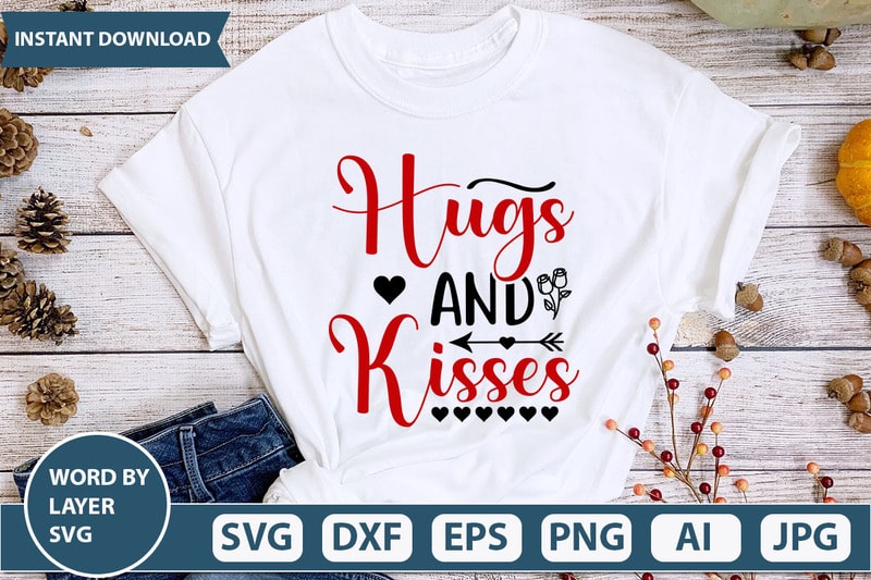 hugs and kisses SVG Vector for t-shirt - Buy t-shirt designs