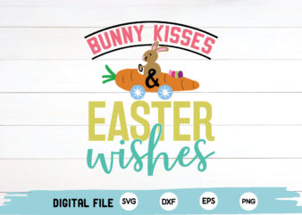 bunny kisses & easter wishes