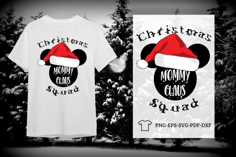 Christmas Squad Gift, Mommy Claus Silhouette SVG Diy Crafts Svg Files For Cricut, Silhouette Sublimation Files