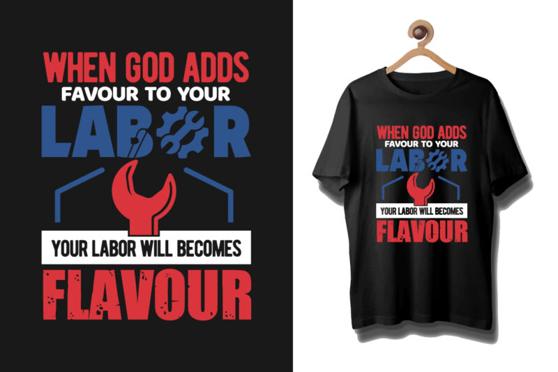 Labor t shirt design, Labour day t shirt design bundle, Labour t shirt design, Labor t shirt with graphics, World labor day t shirt design, Labor day t shirt quotes,