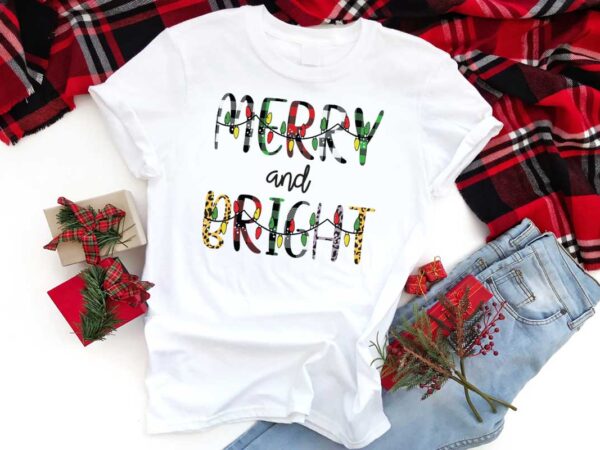 Christmas gift, merry and bright shirt design