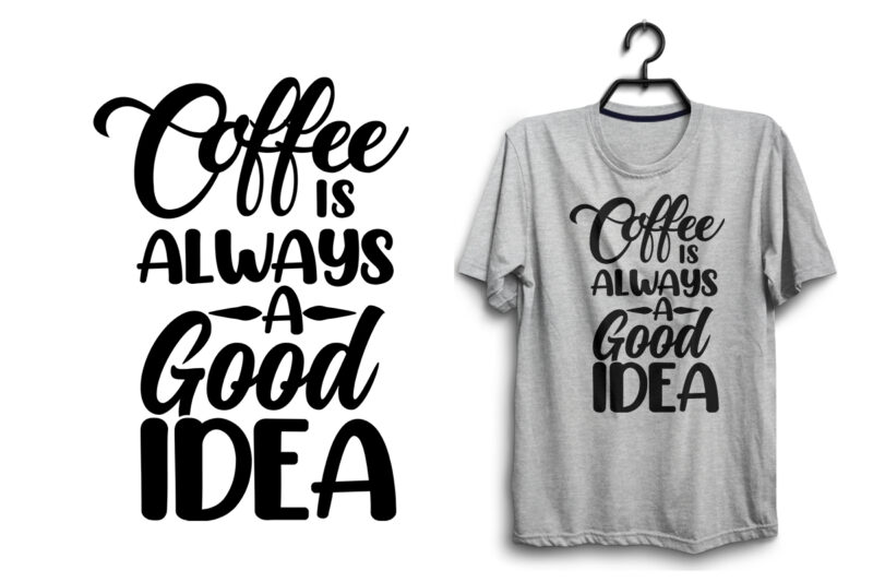 Coffee typography svg quotes for t shirt design, Coffee svg tshirt, Coffee bundle quotes, Coffee t shirt, Coffee t shirt, Coffee svg bundle, Coffee t shirt design, Coffee pdf t