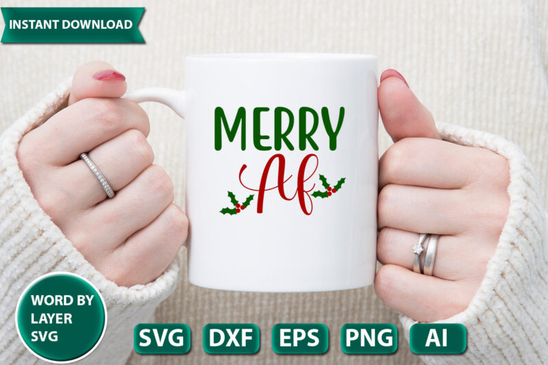 Merry Af SVG Vector for t-shirt