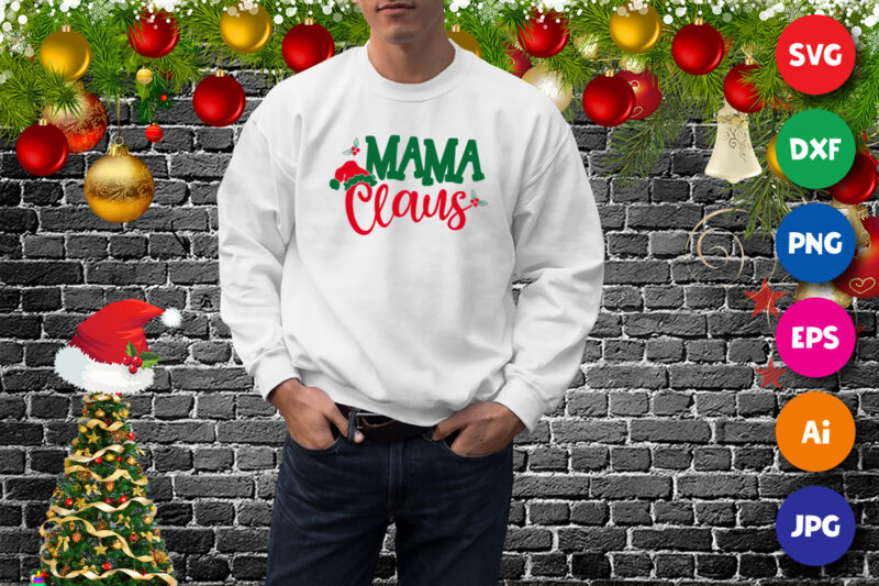 Mama Claus t-shirt, Santa hat shirt, mama shirt print template