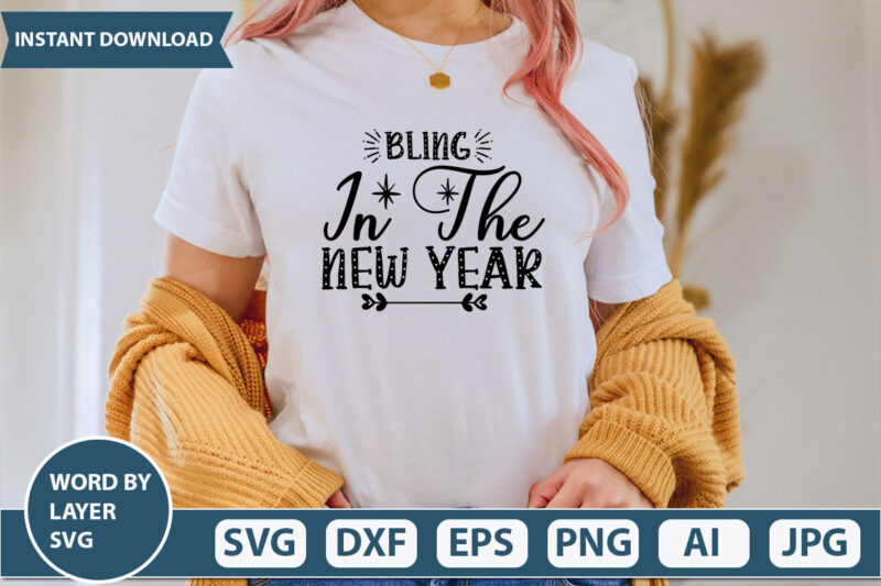 Bling In The New Year SVG Vector for t-shirt