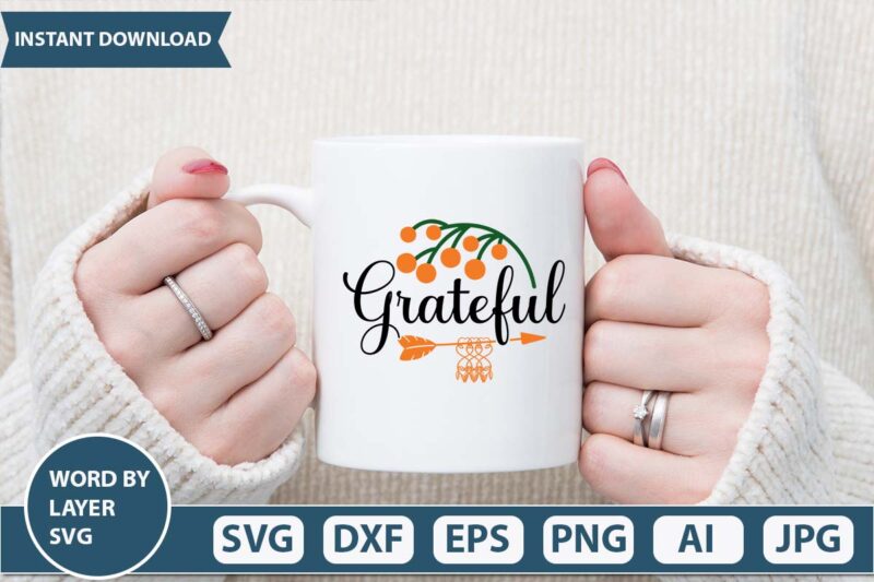 Grateful svg vector for t-shirt design