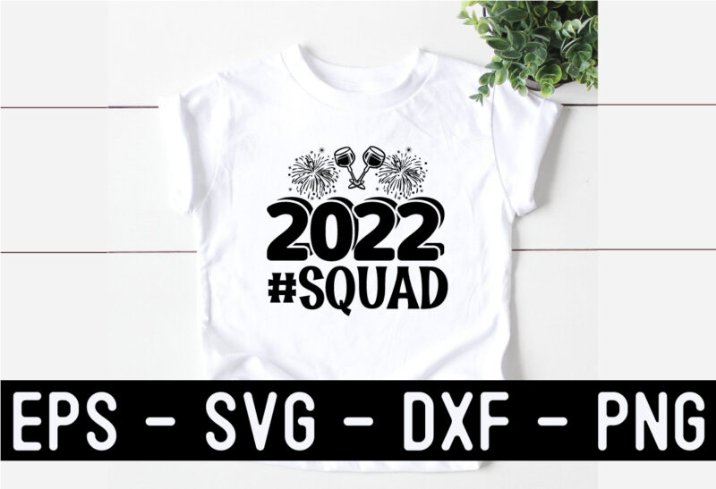 New Year SVG T shirt design Template