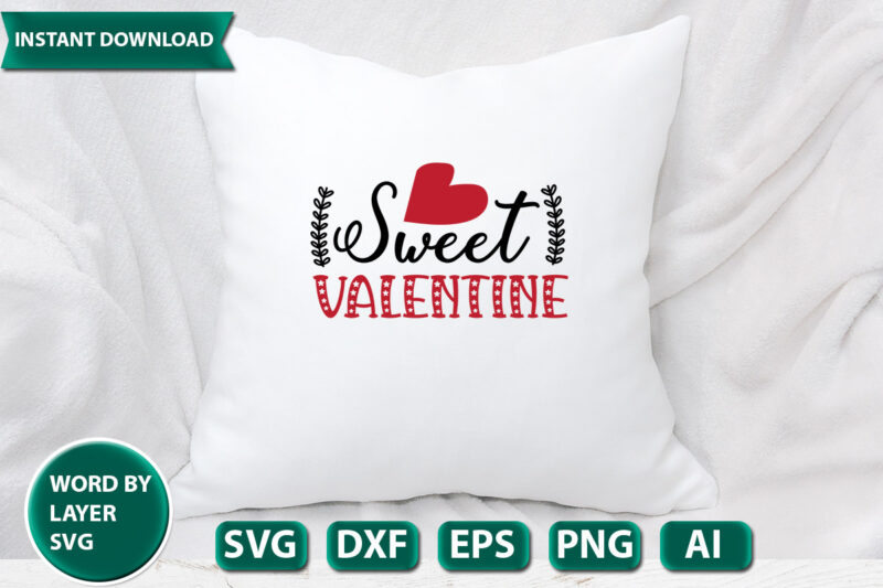 Sweet Valentine SVG Vector for t-shirt