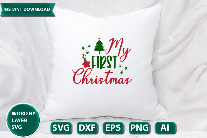 My First Christmas SVG Vector for t-shirt