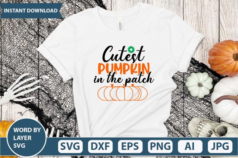 Cutest pumpkin in the patch svg vector for t-shirt