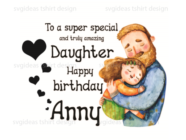 Daughter birthday gift silhouette svg diy crafts svg files for cricut, silhouette sublimation files t shirt vector illustration