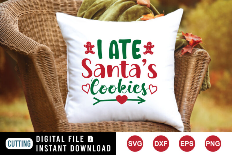 I ate Santa’s cookies t-shirt, cookies shirt, heart shirt print template