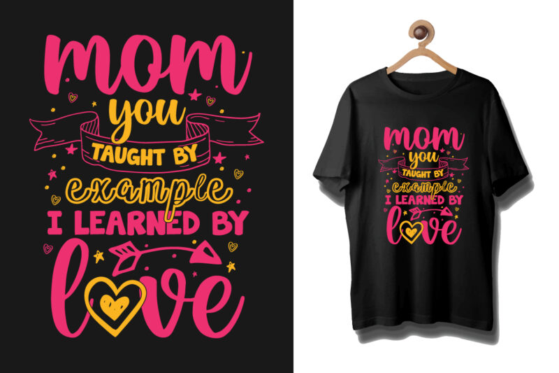 Mother's day t shirt. Happy mother's day t shirt design, Mother's day t shirt design bundle, Mom t shirt, Mommy t shirt, Mothers day t shirt, Mother's day quotes, Mommy