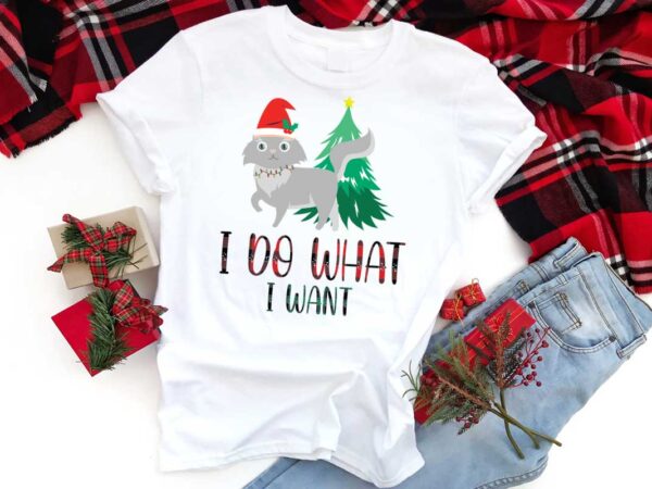 Christmas cat gift, i do what i want shirt design