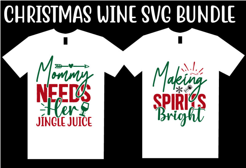 Christmas Wine SVG T shirt Design Bundle