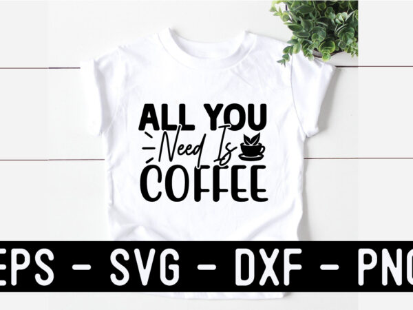 Coffee svg t shirt design template