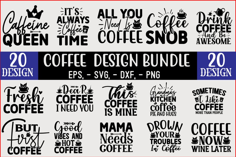 Coffee SVG T shirt Design Bundle - Buy t-shirt designs