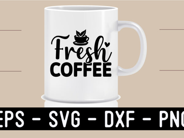 Coffee svg t shirt design template