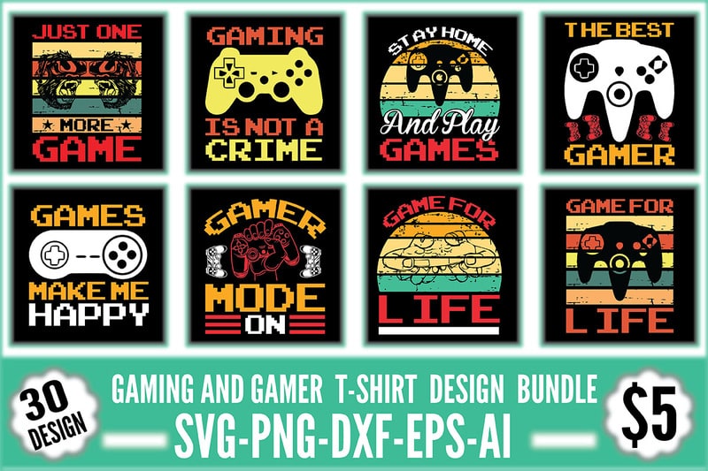 Gaming And Gamer T-shirt Design Bundle - Buy t-shirt designs