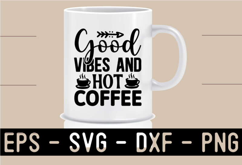 Coffee SVG T shirt And Mug Design Bundle