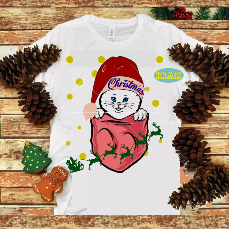 Pocket Kitten Christmas t shirt designs, Kitten Christmas Svg, Merry Christmas tshirt designs template vector, Pocket Svg, Merry Christmas Svg, Kitten, Cat Svg, Cat Christmas Svg, Pocket Kitten Svg, Kitten