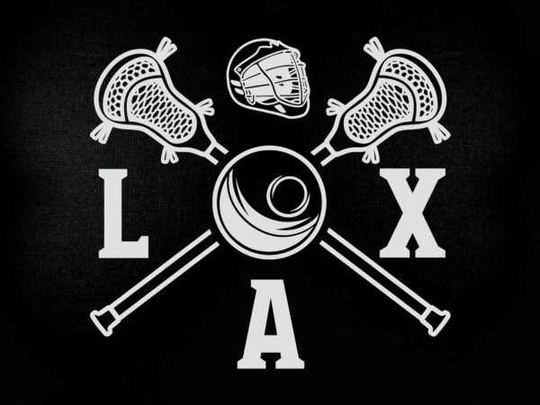 Lax svg sports lacrosse sticks lax svg file, cuttable svg,svg cut file, t-shirt design