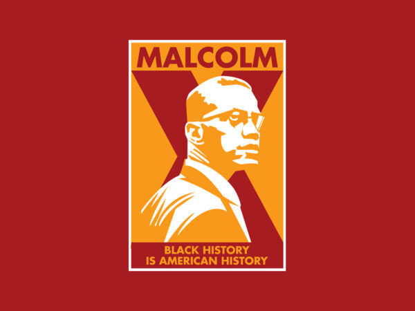 Malcolm x black history t shirt designs for sale