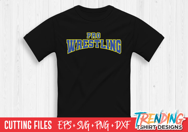 Pro Wrestling SVG T-Shirt Design