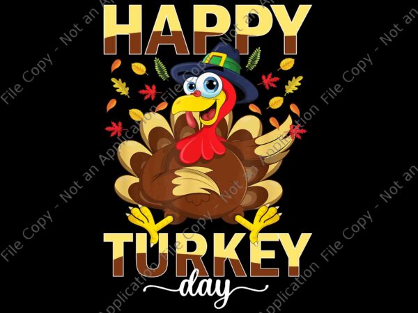 Thanksgiving holiday png, happy turkey day png, thanksgiving png, thanksgiving day png t shirt designs for sale