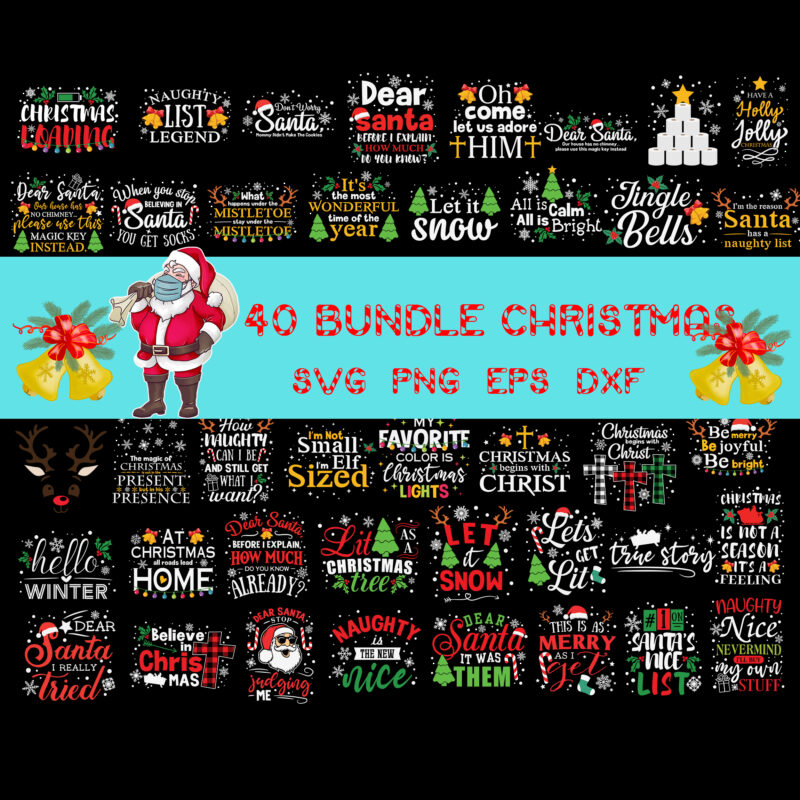 40 Christmas bundle svg, christmas svg, snow svg, santa svg, merry christmas svg, bundle christmas svg, tree christmas svg, santa svg, bundle christmas svg, christmas bundles, xmas bundle, Quote Christmas