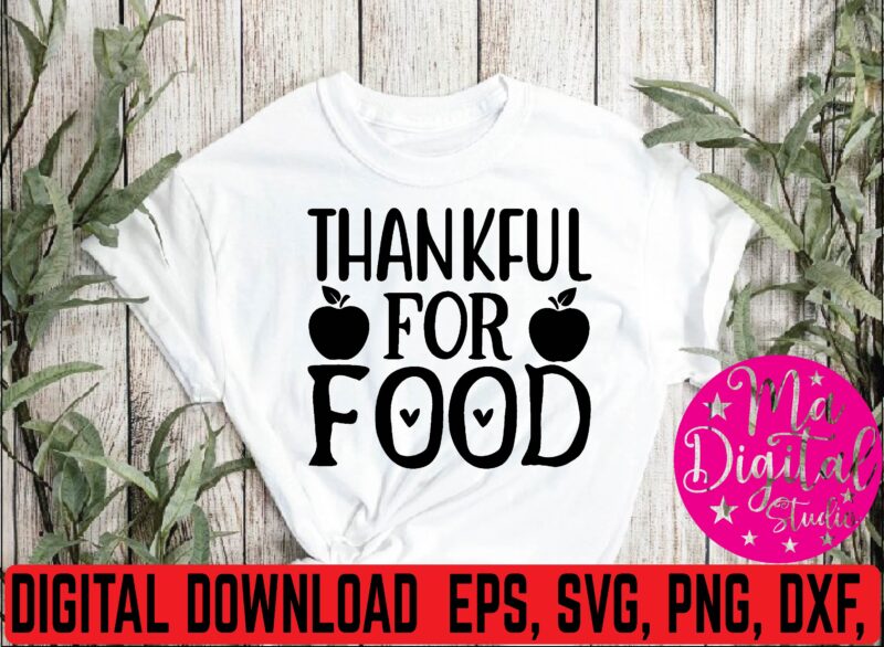 thankful for food t shirt template