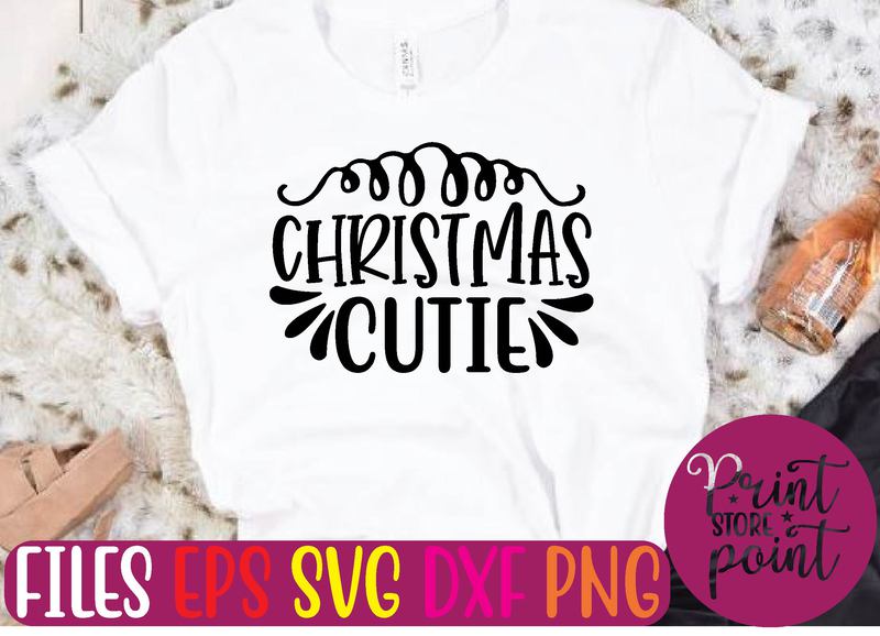 Christmas Cutie Christmas Svg T Shirt Design Template - Buy T-shirt Designs