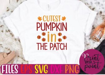 CUTEST PUMPKIN in THE PATCH graphic t shirt