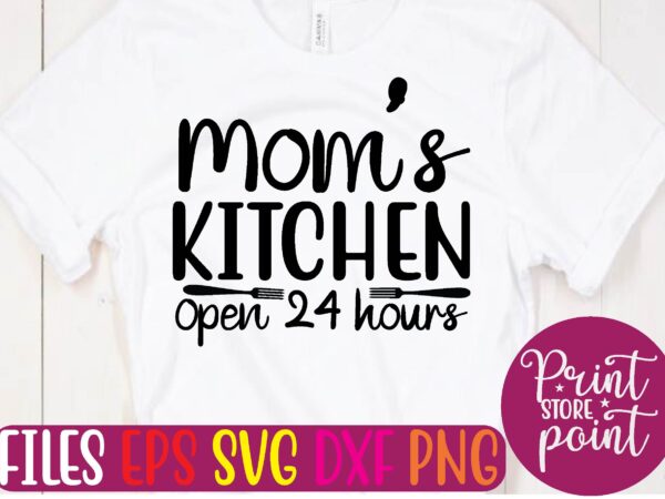 Mom’s kitchen. open 24 hours t shirt vector illustration