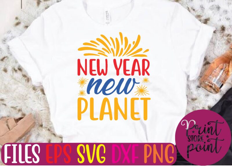 NEW YEAR new PLANET t shirt vector illustration