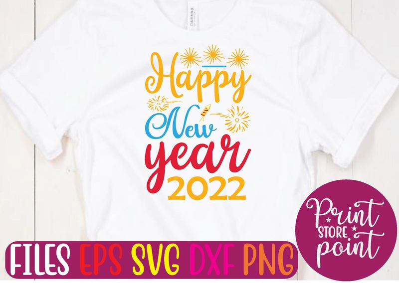 Happy New year 2022 graphic t shirt - Buy t-shirt designs