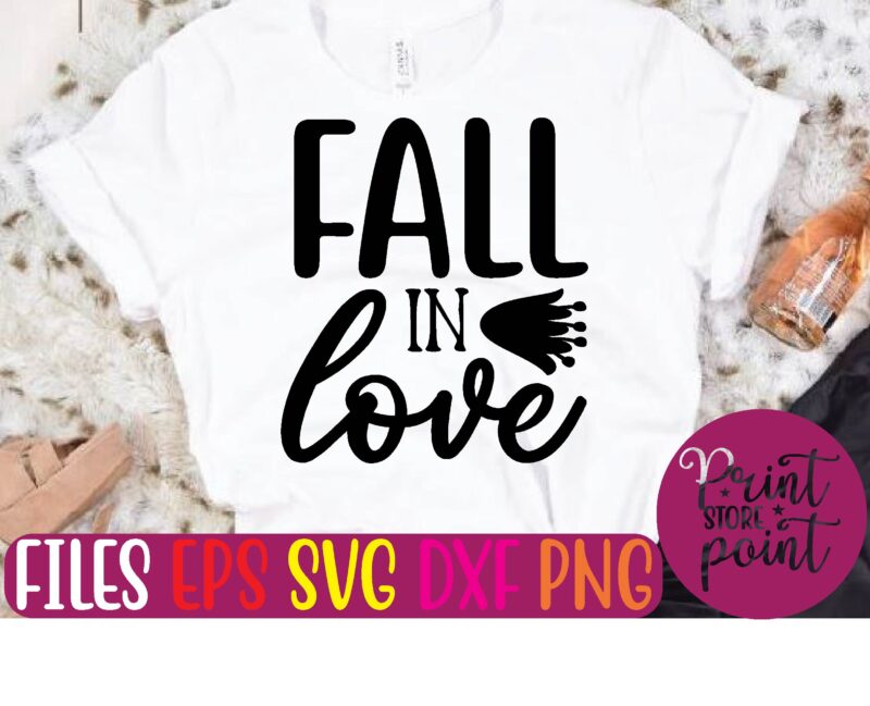 FALL IN love t shirt template