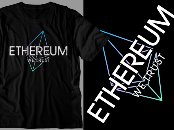 Crypto ethereum t shirt design svg graphic vector, eth cryptocurrency logo