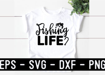 Fishing SVG T shirt Design Template