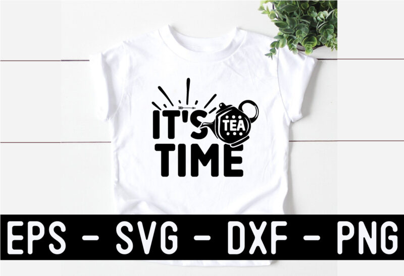 Tea SVG T shirt And Mug Design Bundle