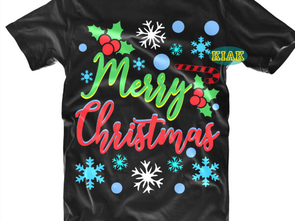 Christmas svg t shirt designs, merry christmas tshirt designs template vector, merry christmas svg, merry christmas vector, merry christmas t shirt designs, merry christmas logo, christmas svg, christmas vector, christmas