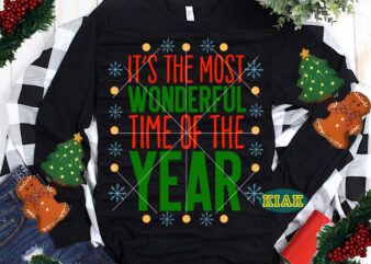 It’s The Most Wonderful Time Of The Year t shirt designs, It’s The Most Wonderful Time Of The Year Svg, Merry Christmas tshirt designs template vector, Merry Christmas Svg, Merry